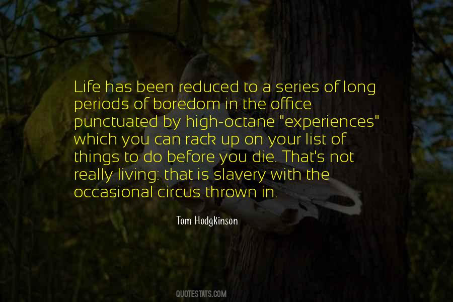 Tom Hodgkinson Quotes #397411