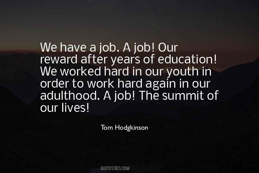 Tom Hodgkinson Quotes #515284