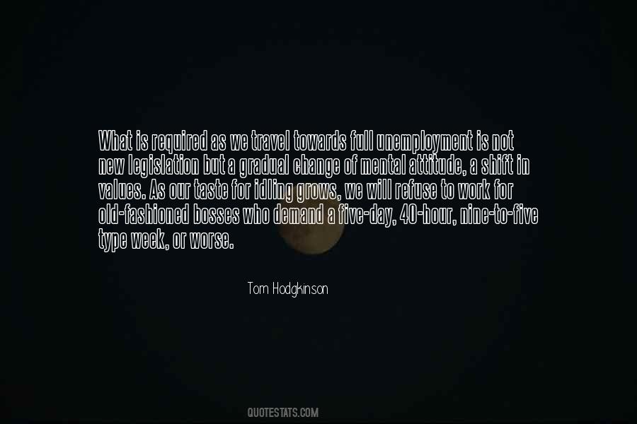 Tom Hodgkinson Quotes #541684