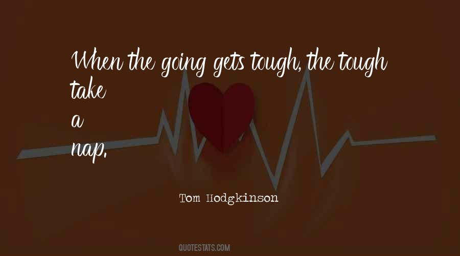 Tom Hodgkinson Quotes #812468