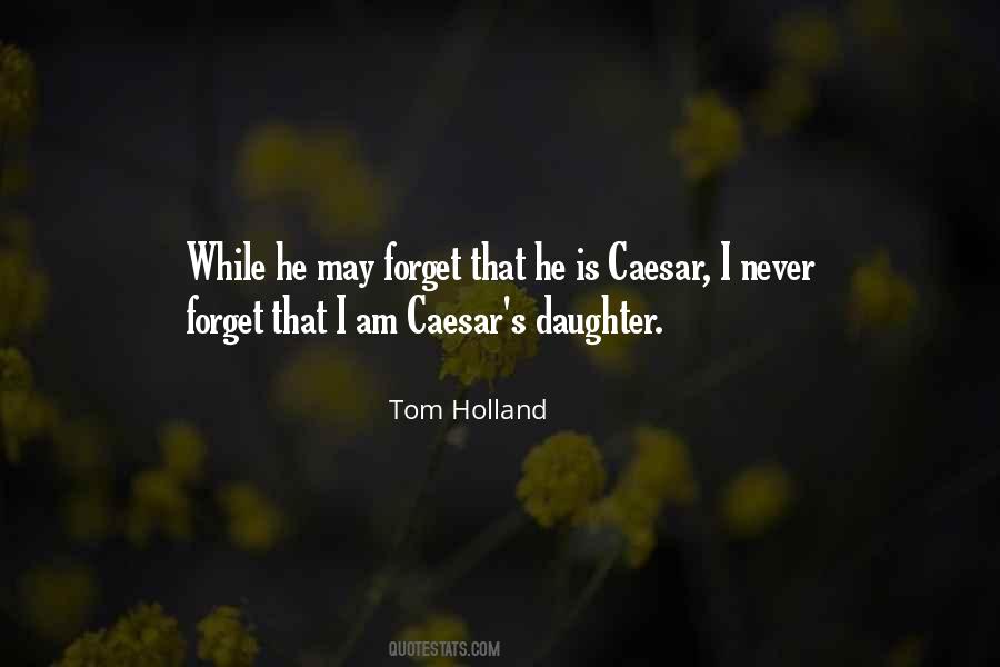 Tom Holland Quotes #1078245