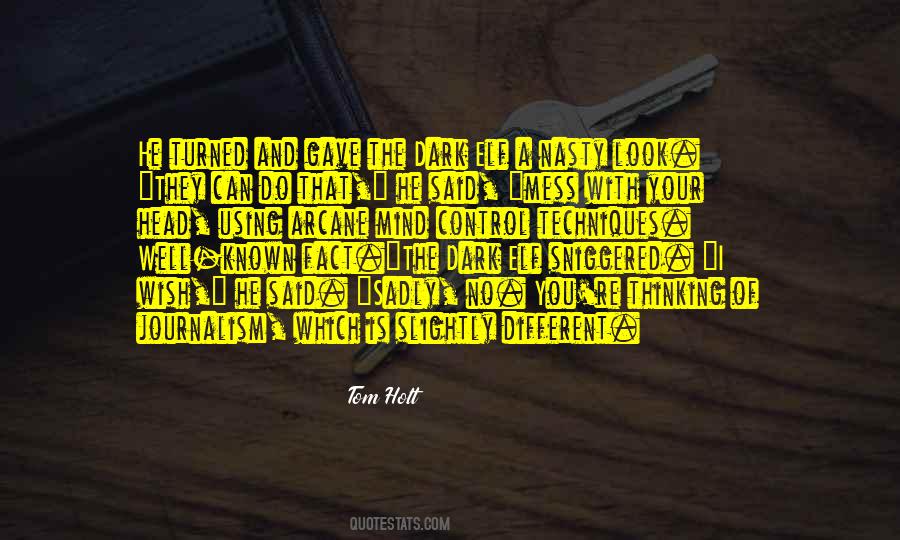 Tom Holt Quotes #1287027