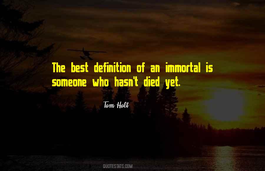 Tom Holt Quotes #128903