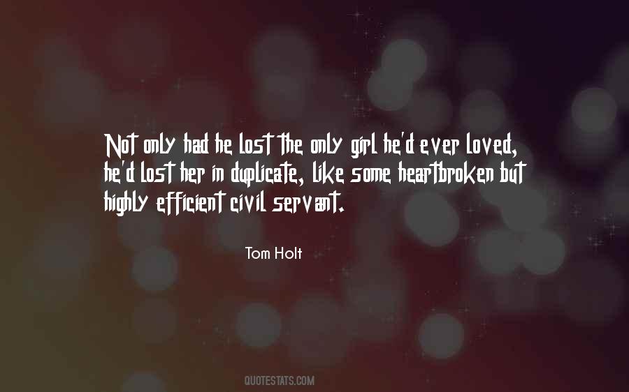 Tom Holt Quotes #1443938