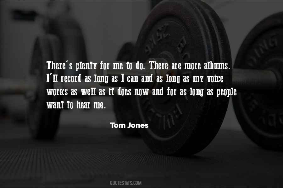 Tom Jones Quotes #1383422