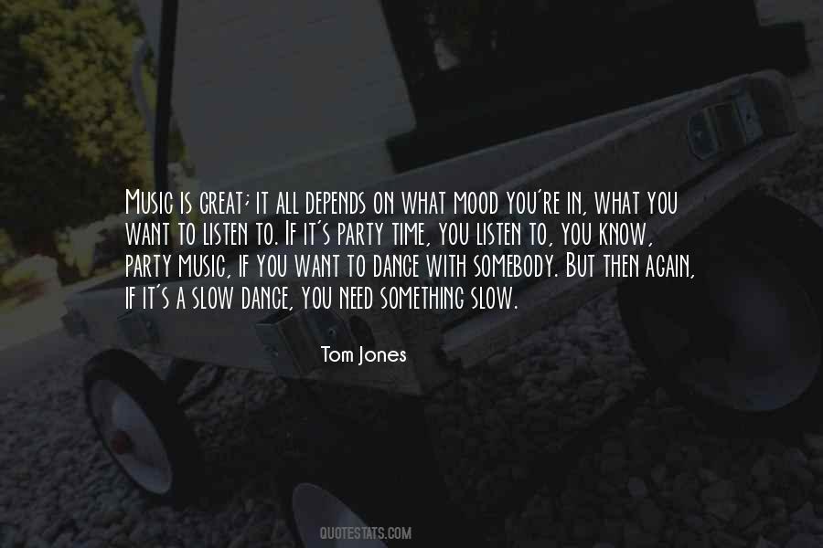 Tom Jones Quotes #488732