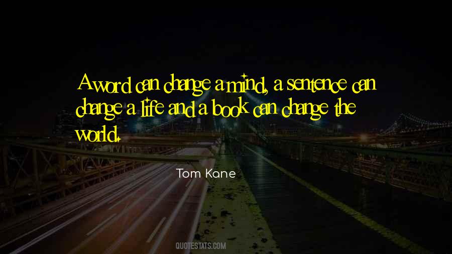 Tom Kane Quotes #623732 Tom Kane Quotes #623732