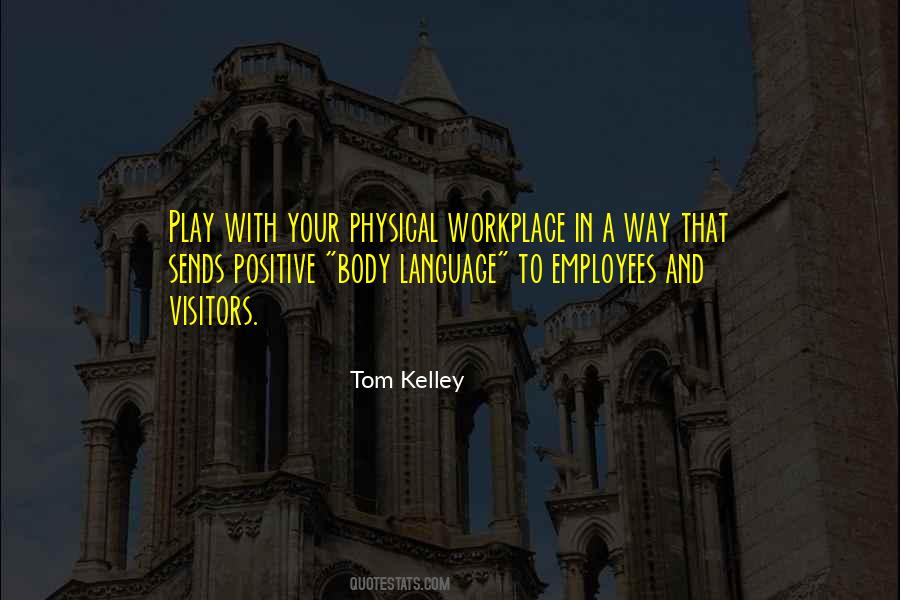 Tom Kelley Quotes #1648871