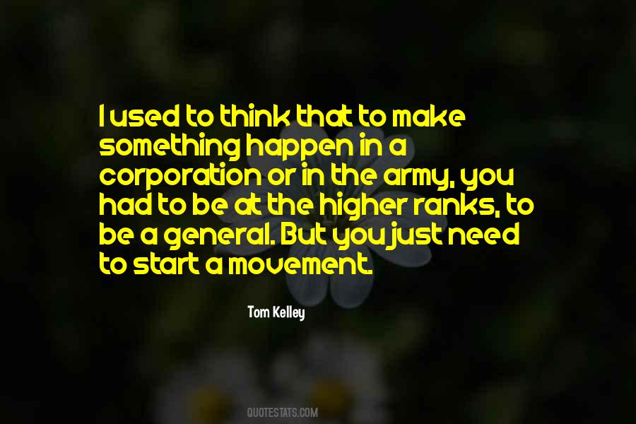 Tom Kelley Quotes #91959