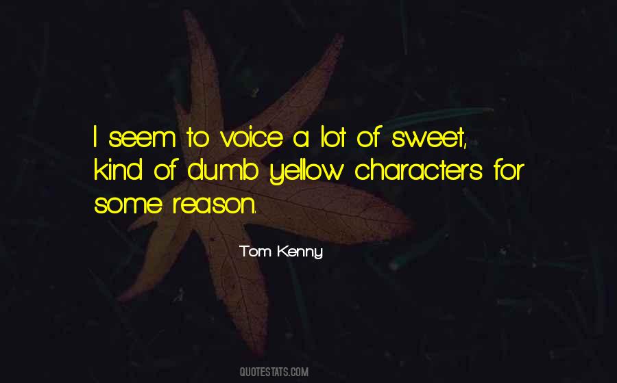 Tom Kenny Quotes #412463