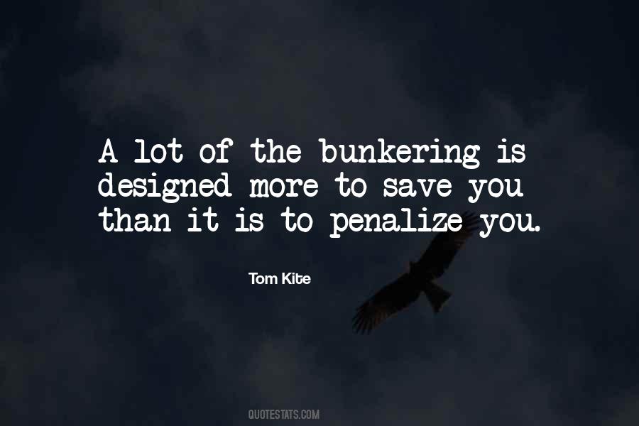 Tom Kite Quotes #497026