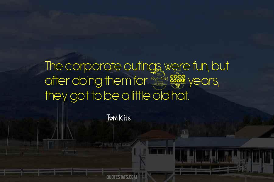 Tom Kite Quotes #940433