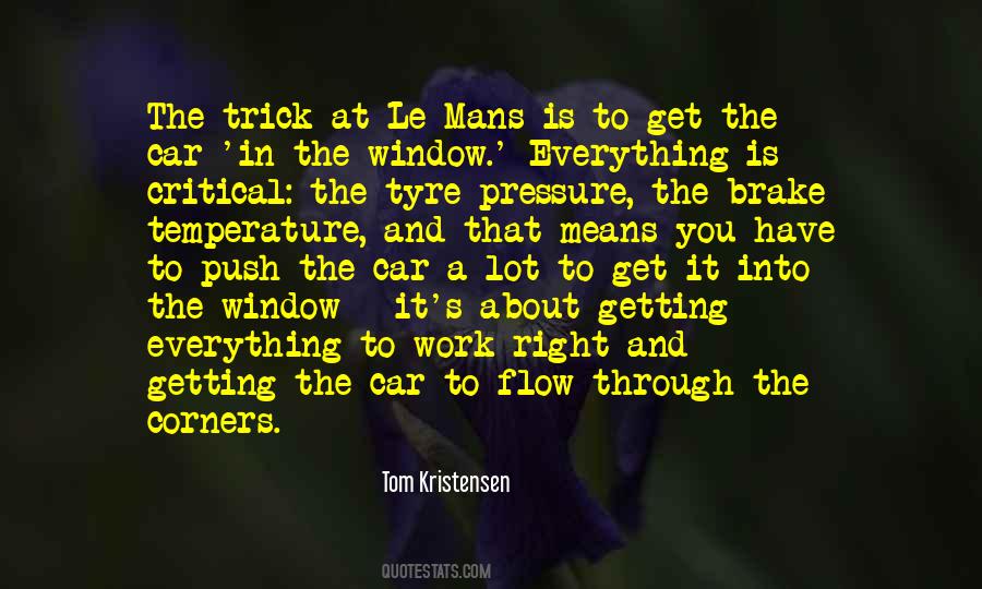 Tom Kristensen Quotes #879672