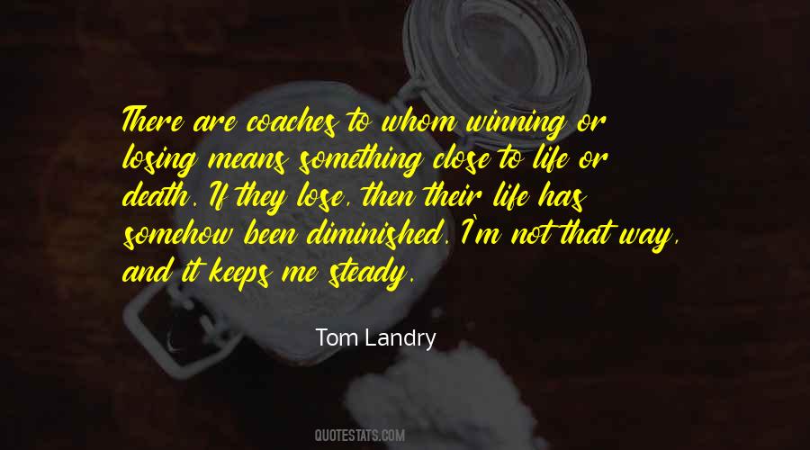 Tom Landry Quotes #1131966