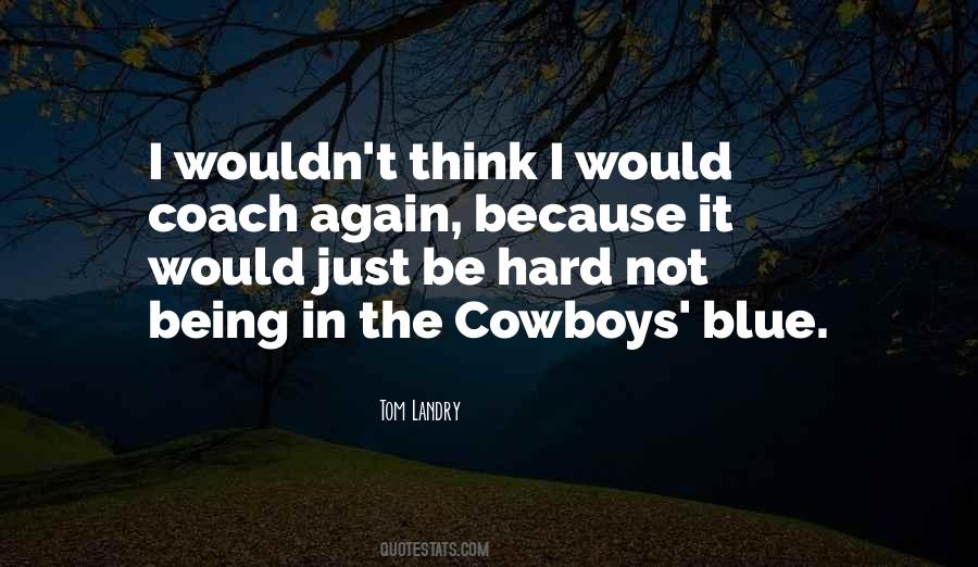 Tom Landry Quotes #1686499