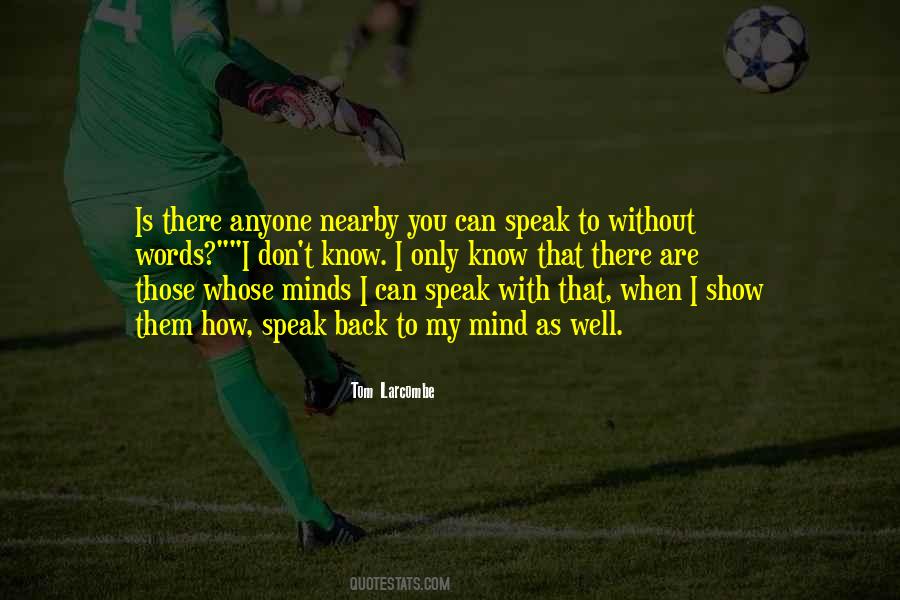 Tom Larcombe Quotes #604654