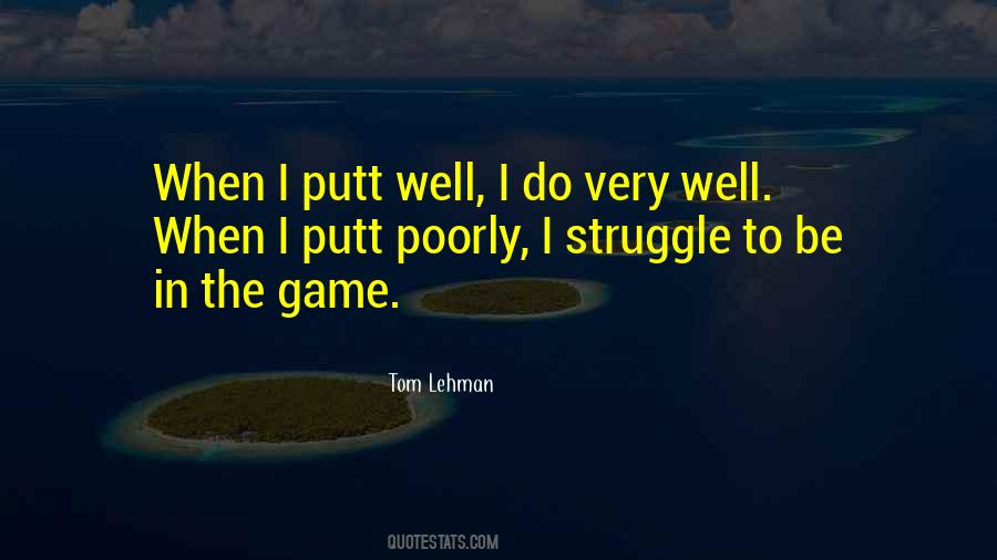 Tom Lehman Quotes #1077830