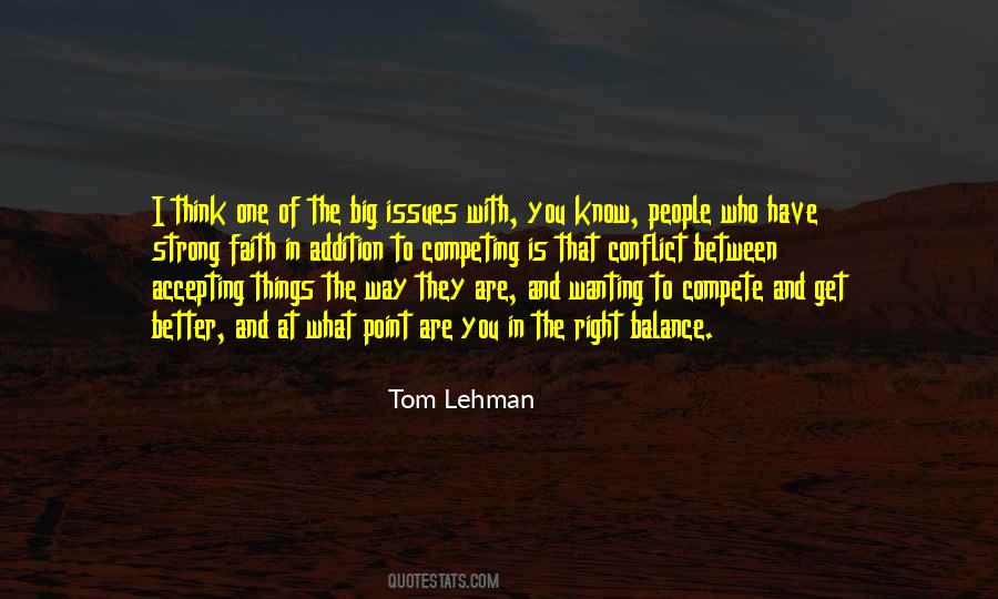 Tom Lehman Quotes #1560