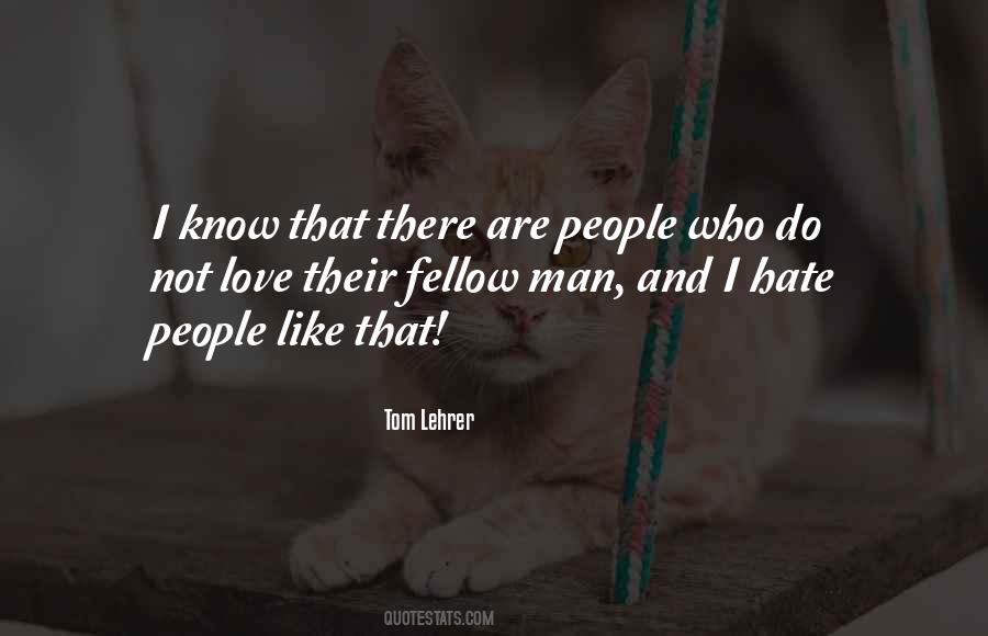 Tom Lehrer Quotes #1370194