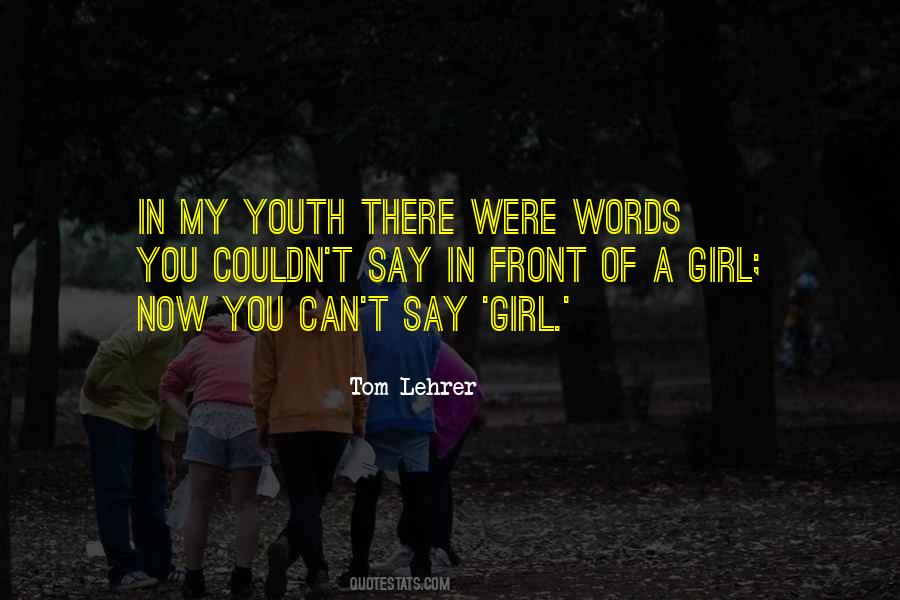 Tom Lehrer Quotes #1739411