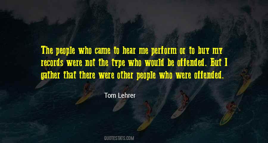 Tom Lehrer Quotes #1743157