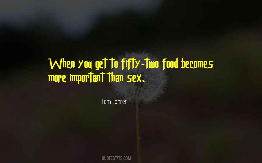 Tom Lehrer Quotes #268509