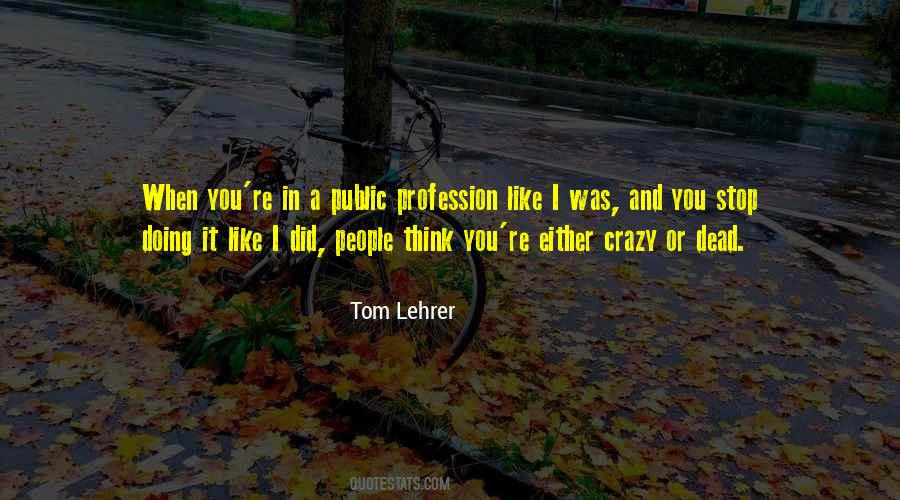 Tom Lehrer Quotes #660945