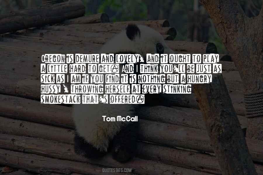 Tom McCall Quotes #78678