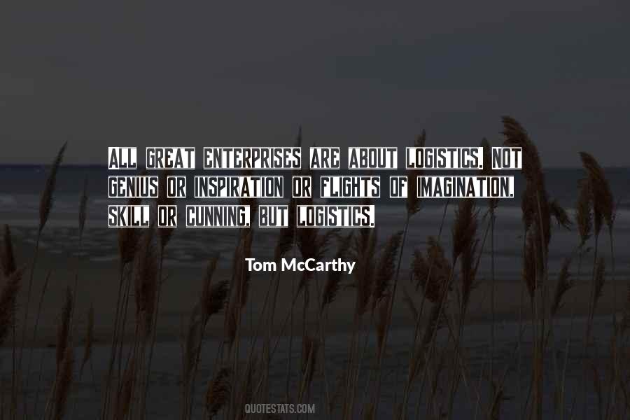 Tom McCarthy Quotes #296947