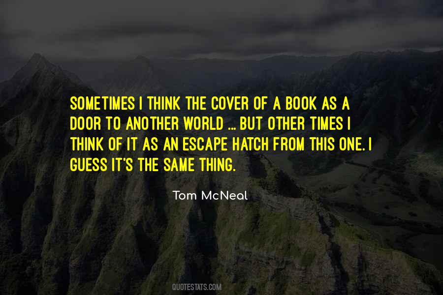 Tom McNeal Quotes #1306825