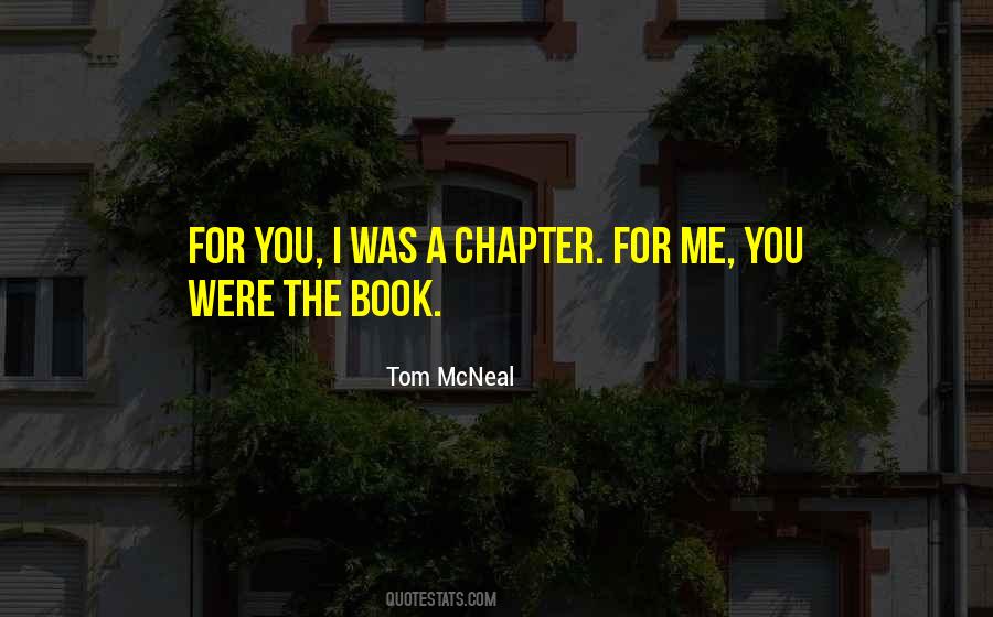Tom McNeal Quotes #1408729