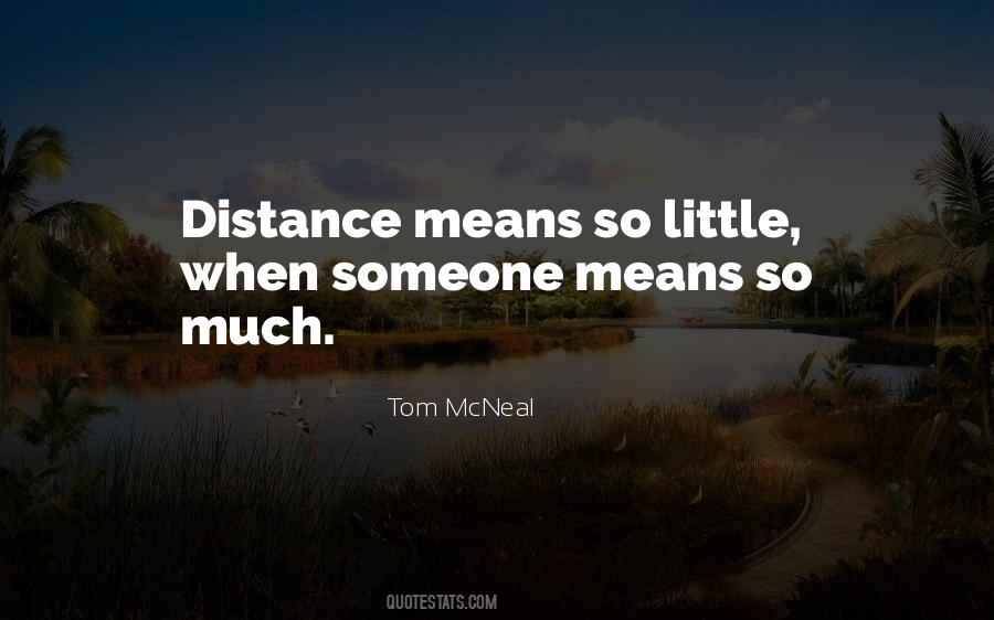 Tom McNeal Quotes #539786