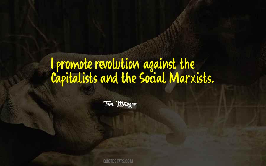 Tom Metzger Quotes #1223646