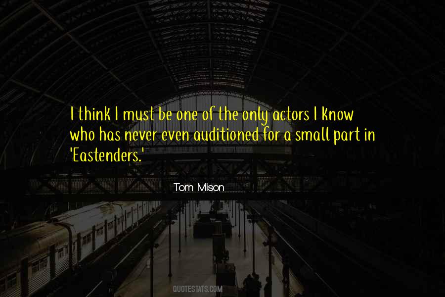 Tom Mison Quotes #1555278