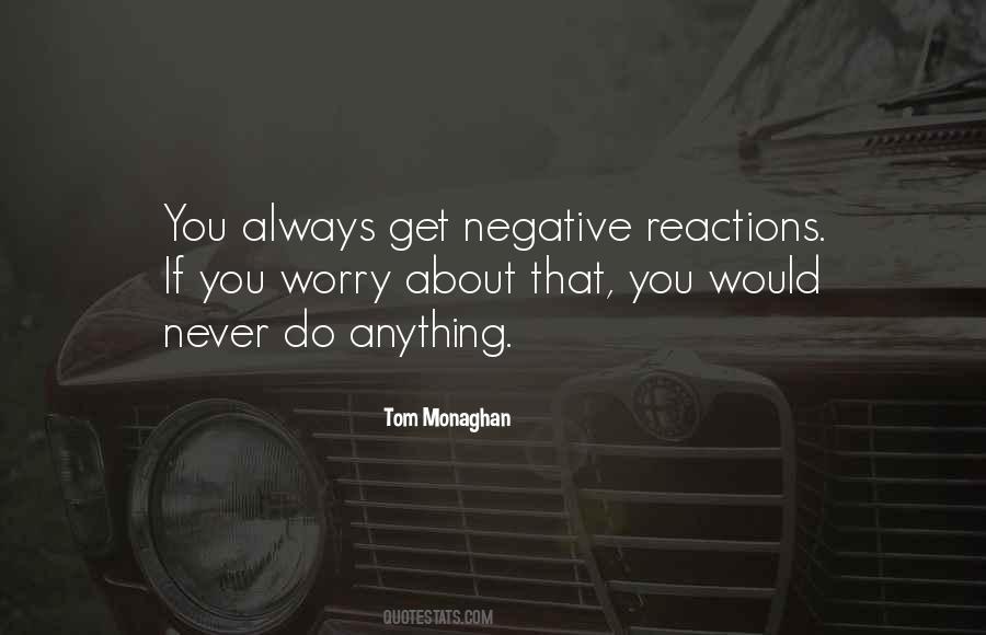 Tom Monaghan Quotes #19816