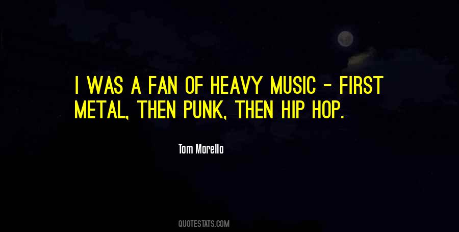 Tom Morello Quotes #1511231