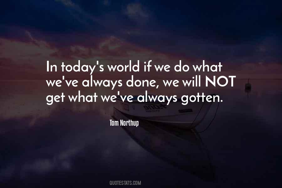 Tom Northup Quotes #702342