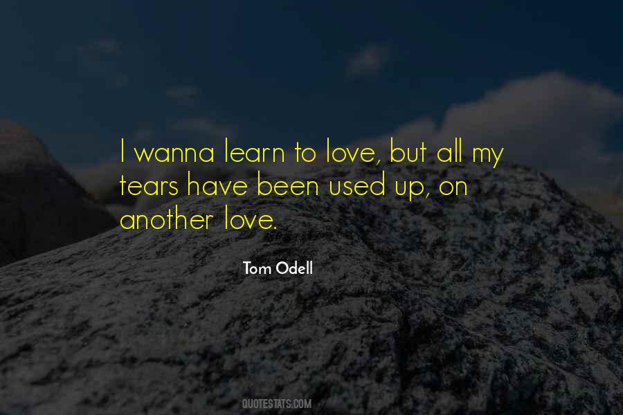 Tom Odell Quotes #1253422