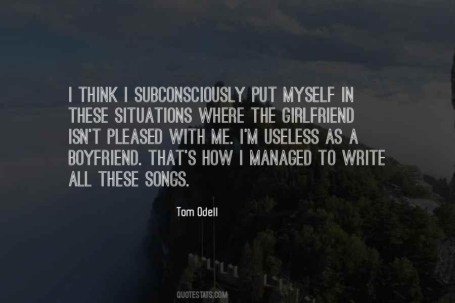 Tom Odell Quotes #137535