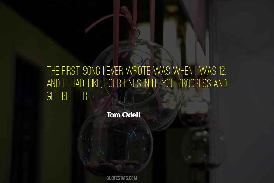 Tom Odell Quotes #1546578