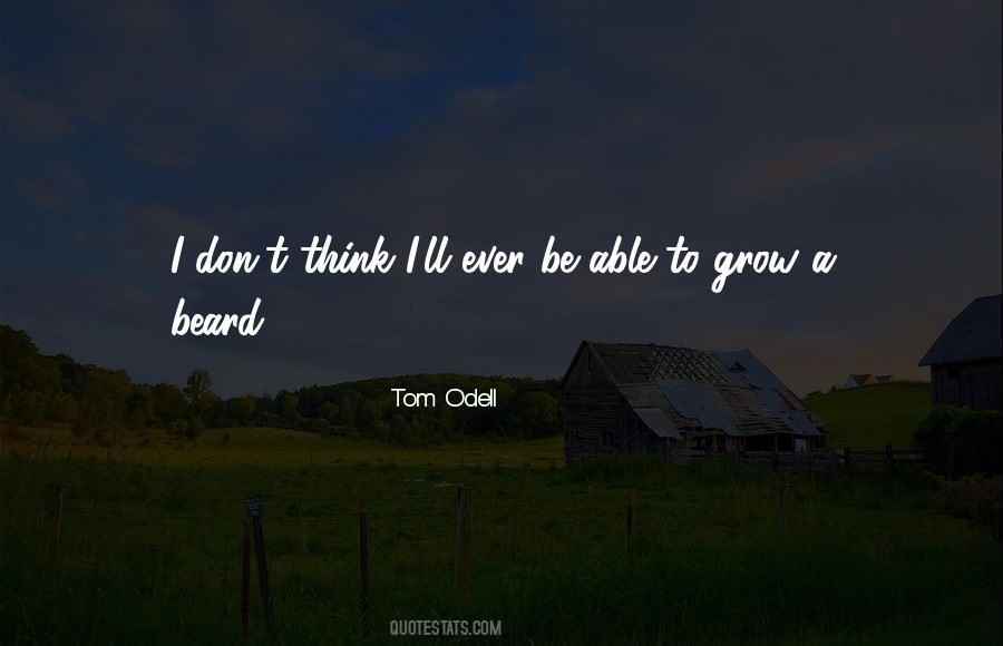 Tom Odell Quotes #1847353