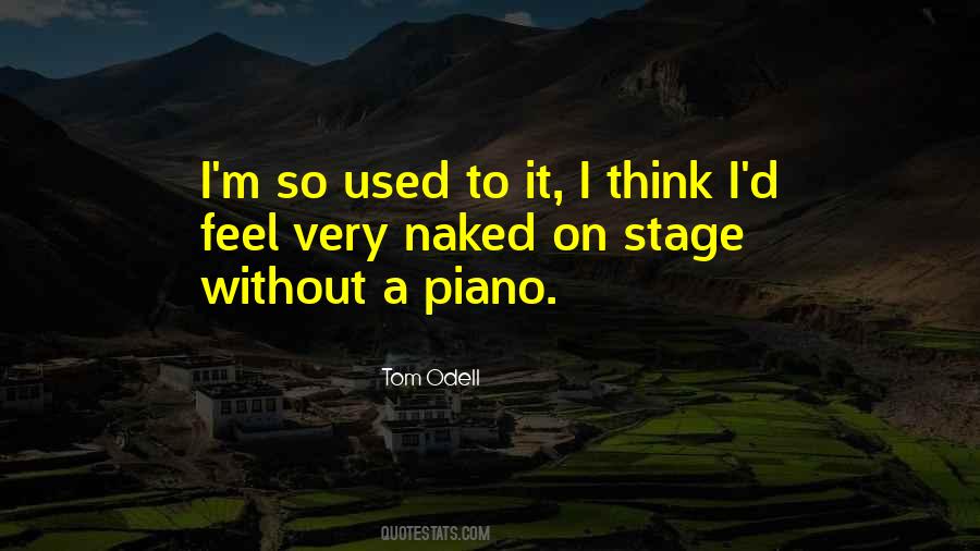 Tom Odell Quotes #195024