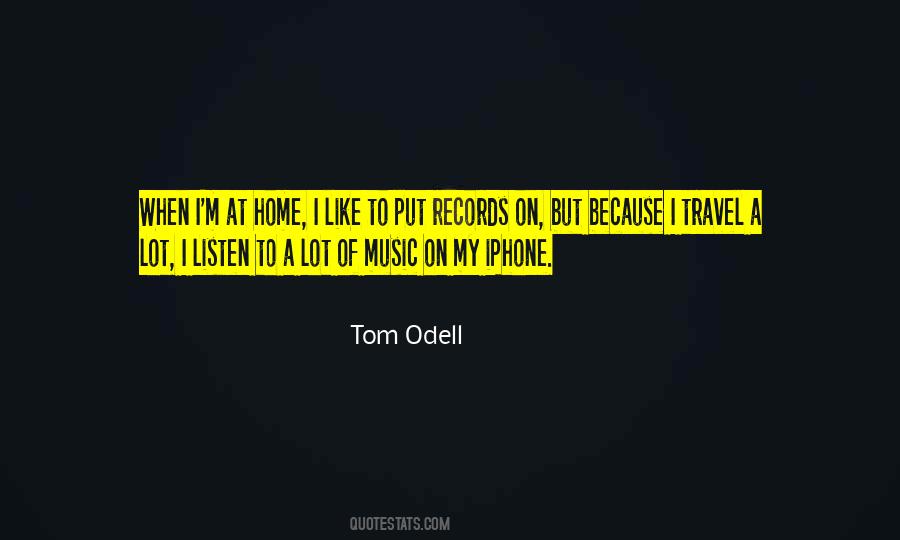 Tom Odell Quotes #425552