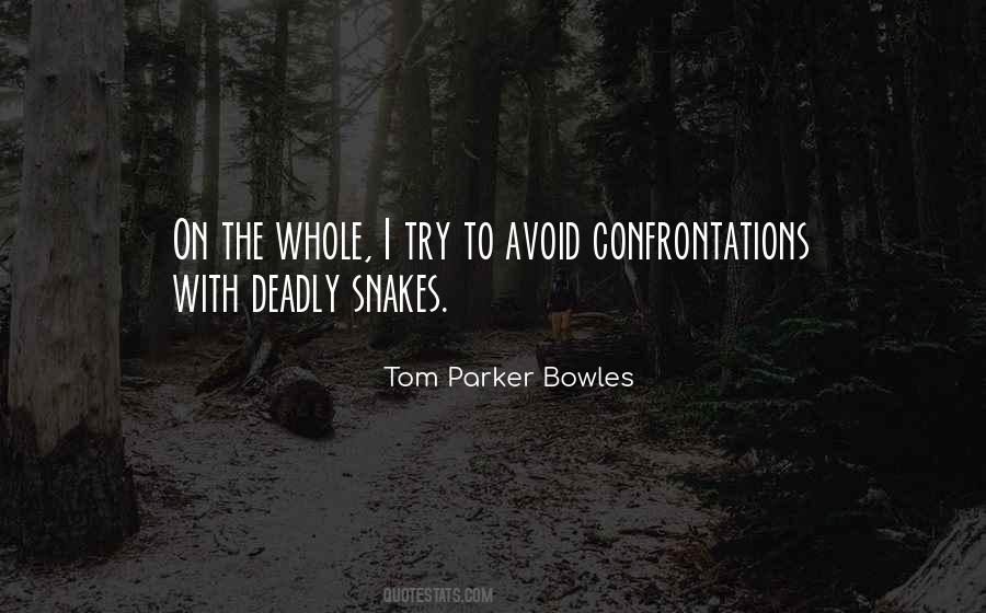 Tom Parker Bowles Quotes #1502591