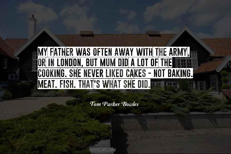 Tom Parker Bowles Quotes #1782289