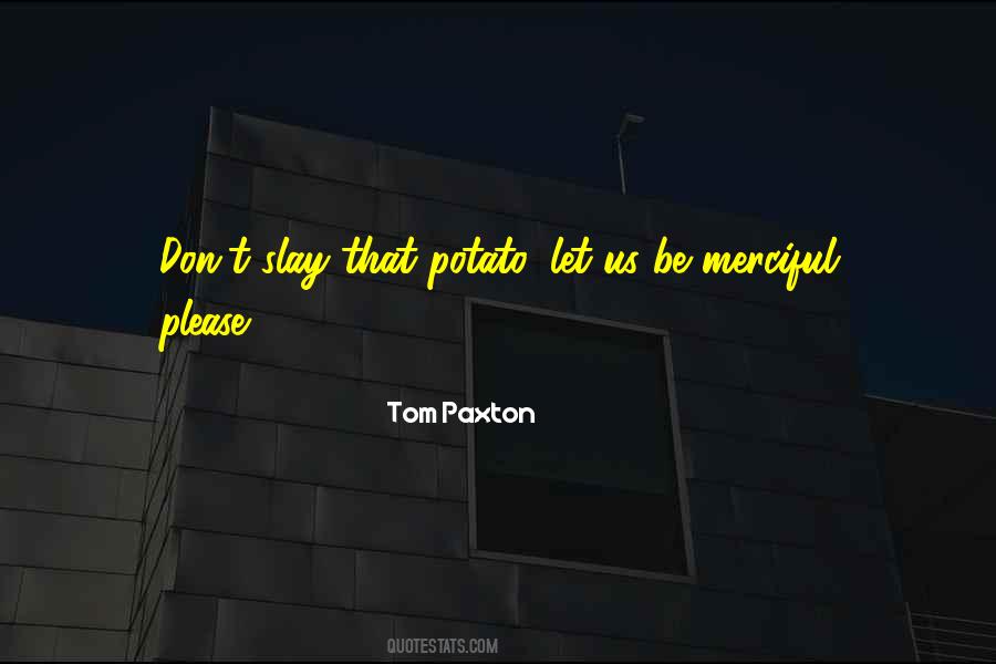 Tom Paxton Quotes #796511