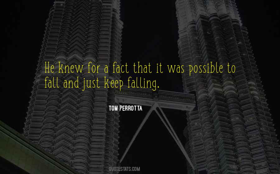 Tom Perrotta Quotes #1180071