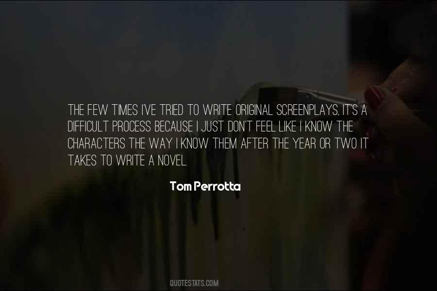 Tom Perrotta Quotes #1718202