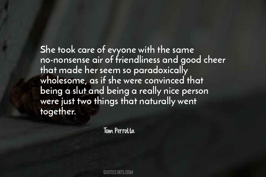 Tom Perrotta Quotes #1719142