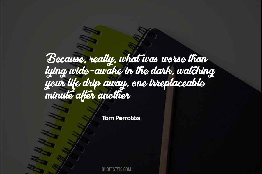 Tom Perrotta Quotes #393918